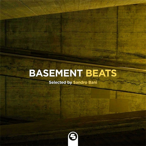 VA - Basement Beats - Selected by Sandro Bani [SIR2075X]